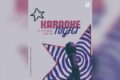 "Controra" di Angri: Karaoke Night, una serata da vivere e cantare insieme